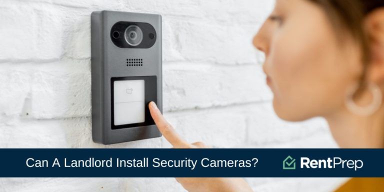 Can A Landlord Install Security Cameras On Rental Property 2022