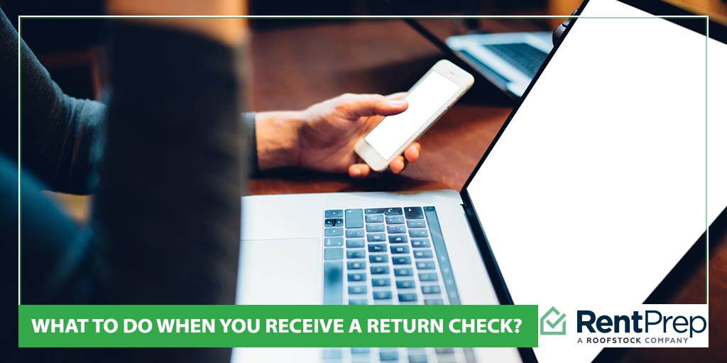 What to Do When You Receive a Return Check?