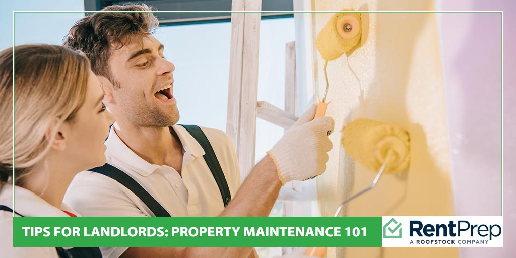 Tips for Landlords: Property Maintenance 101