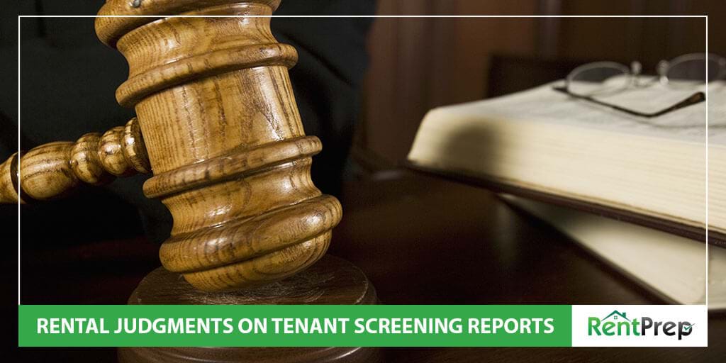 Rental Judgements What’s On A Tenant Screening Report?