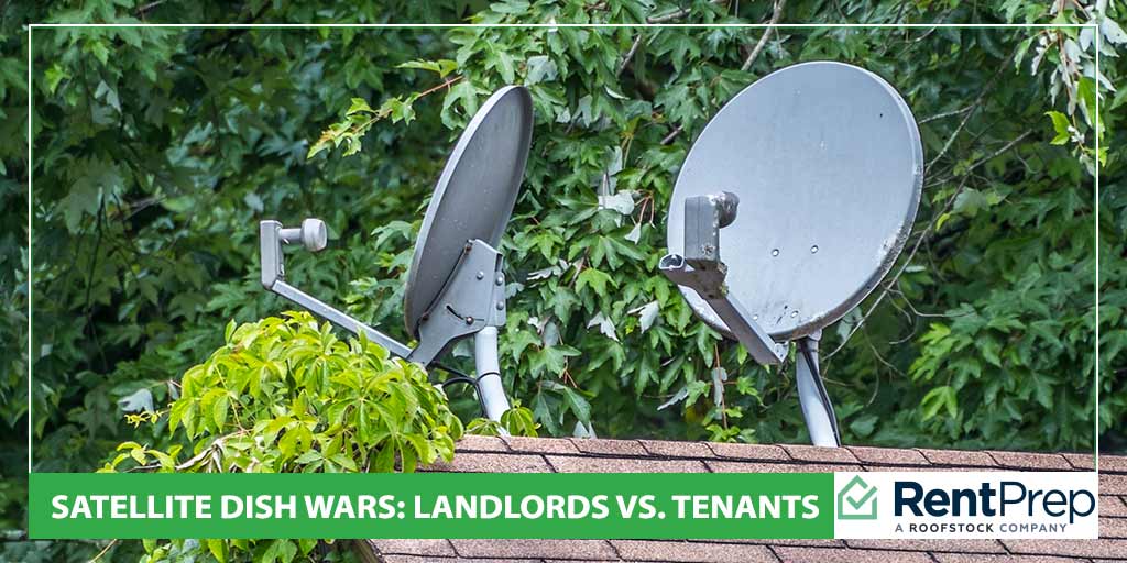 Satellite Dish Wars: Landlords vs. Tenants