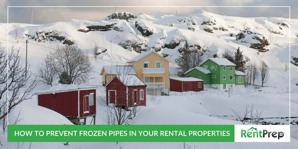 How to Prevent Frozen Pipes in Your Rental Properties