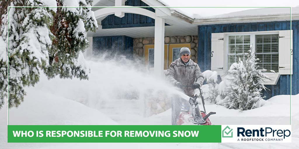 landlords tenants who is responsible for removing snow
