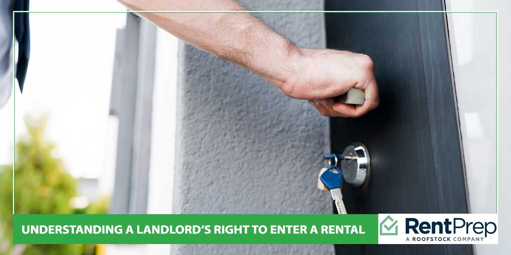 Understanding A Landlord’s Right To Enter A Rental
