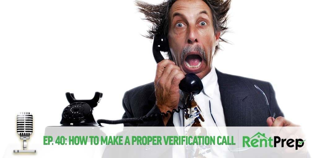 Podcast 40: How to Make a Proper Verification Call