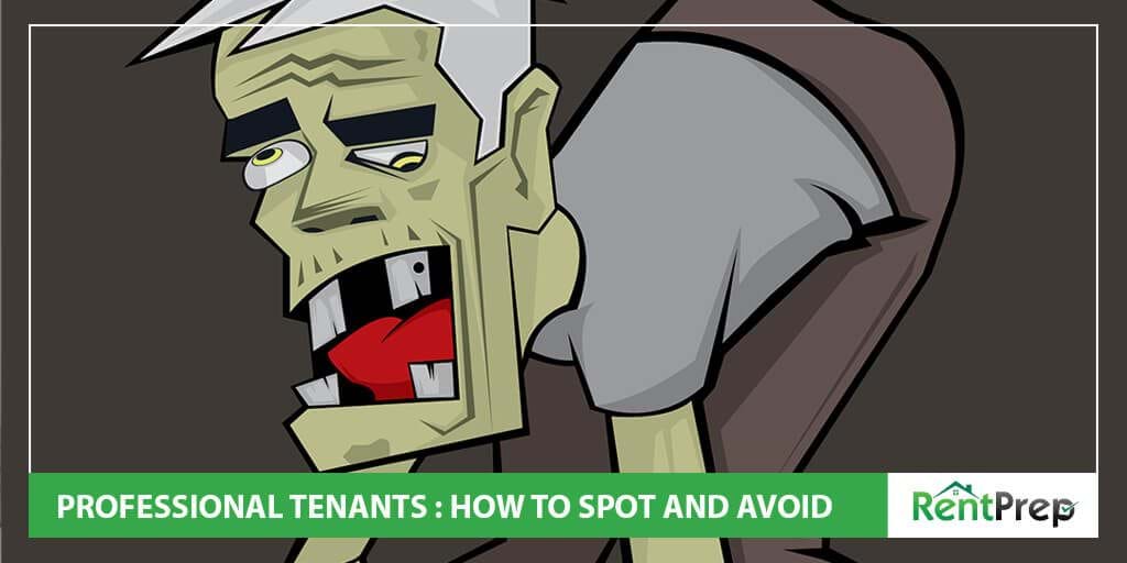 How to Spot and Avoid Professional Tenants