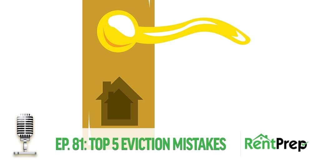 top 5 eviction mistakes landlords make
