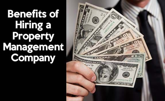 Benefits of Hiring a Property Management Company