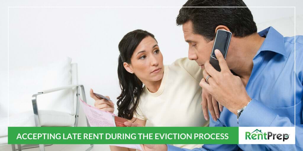 Can You Keep Accepting Late Rent During The Eviction Process?