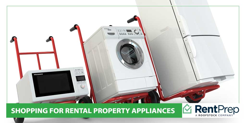 Shopping For Rental Property Appliances