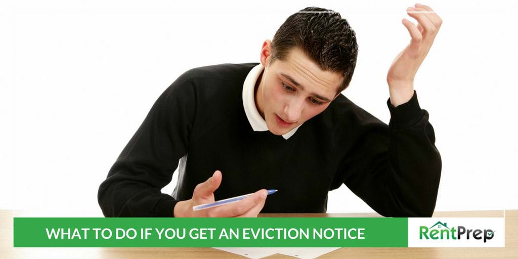 WHAT TO DO IF YOU GET AN EVICTION NOTICE
