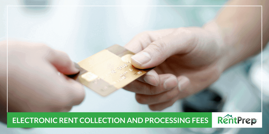 ELECTRONIC RENT COLLECTION AND PROCESSING FEES