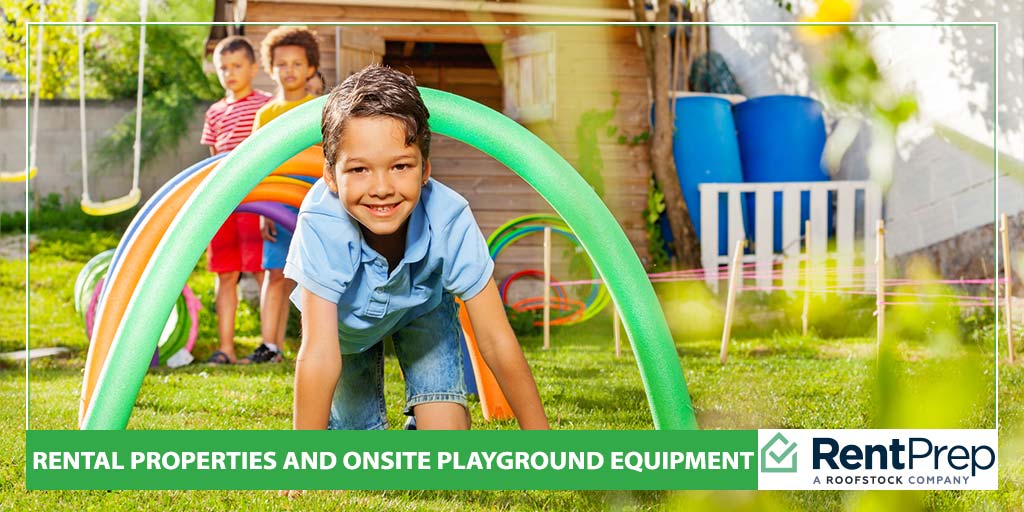 Rental Properties and Onsite Playground Equipment