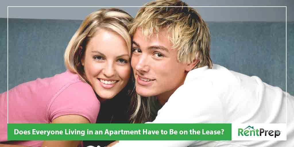 Does Everyone Living in an Apartment Have to Be on the Lease?