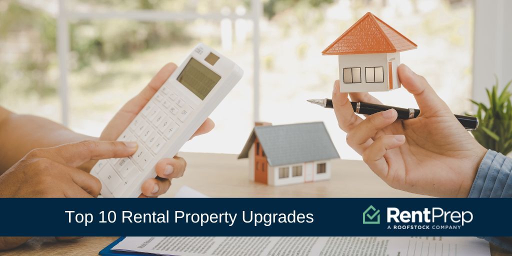 Top 10 Rental Property Upgrades