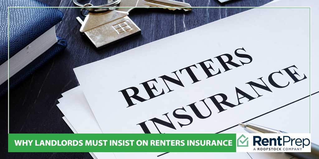Why Landlords Must Insist On Renters Insurance