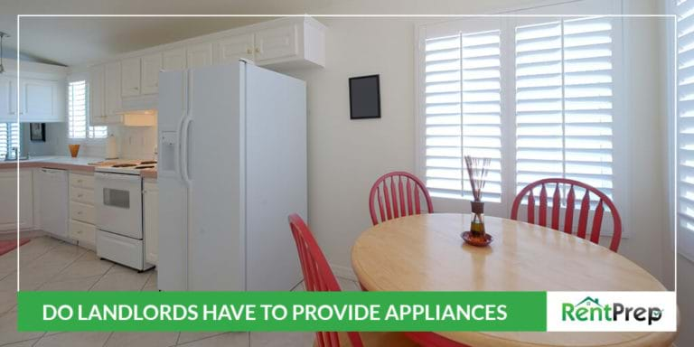 Do Landlords Have To Provide Appliances