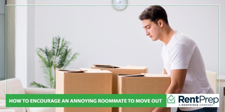 How To Encourage An Annoying Roommate To Move Out - RentPrep