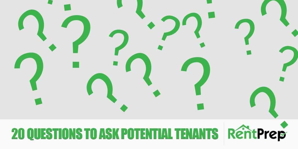 20 Questions To Ask Potential Tenants
