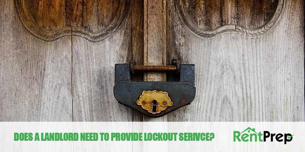 does a landlord need to provide lockout service
