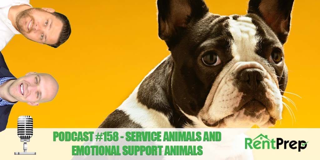 Podcast 158: Landlord guide to service animals and emotional support animals