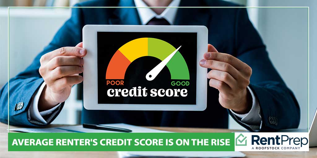 Average Renter's Credit Score Is On The Rise