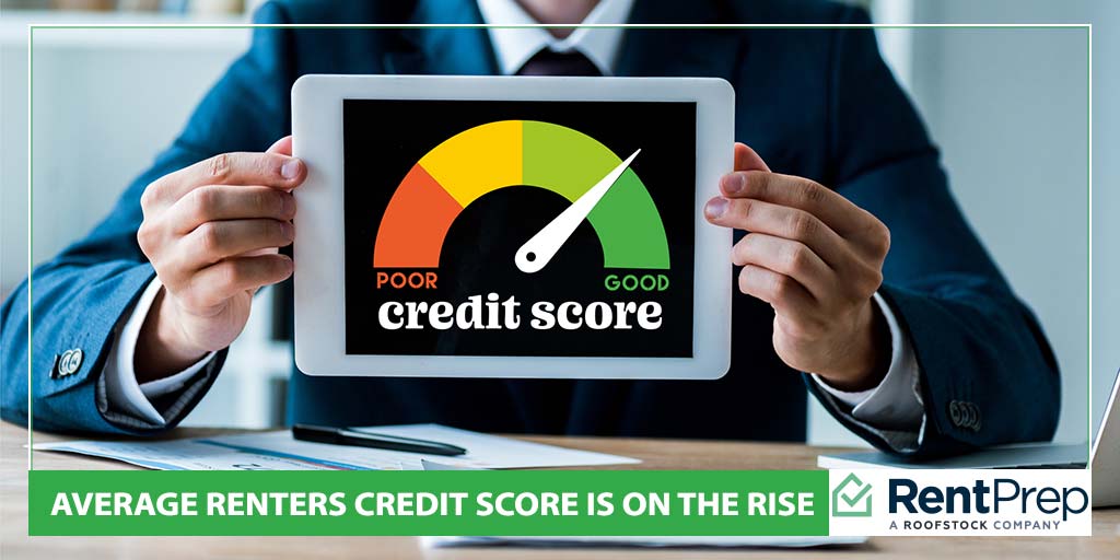 average-renters-credit-score-is-on-the-rise-rentprep