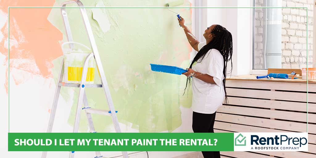 Should I Let My Tenant Paint the Rental?