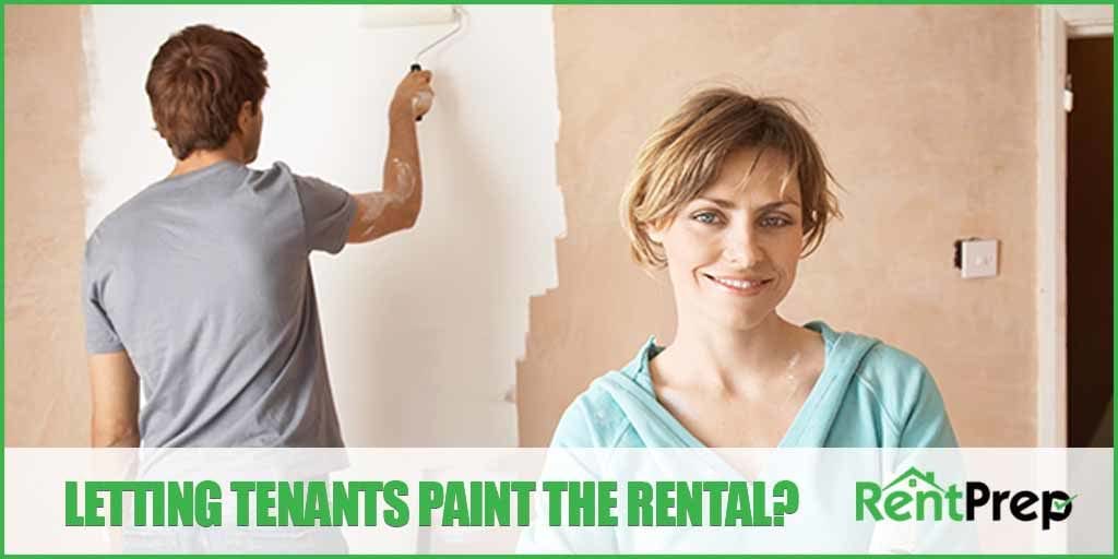 should i let my tenant paint the rental