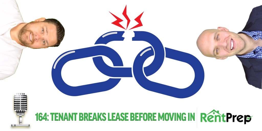 tenant breaks lease before moving in