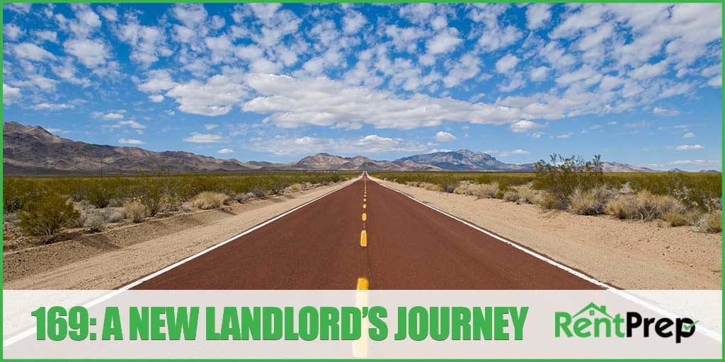 Podcast 169: A New Landlord's Journey