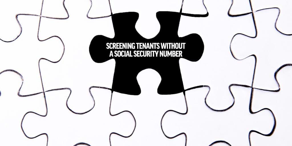 Tenant Screening Without Social Security Number