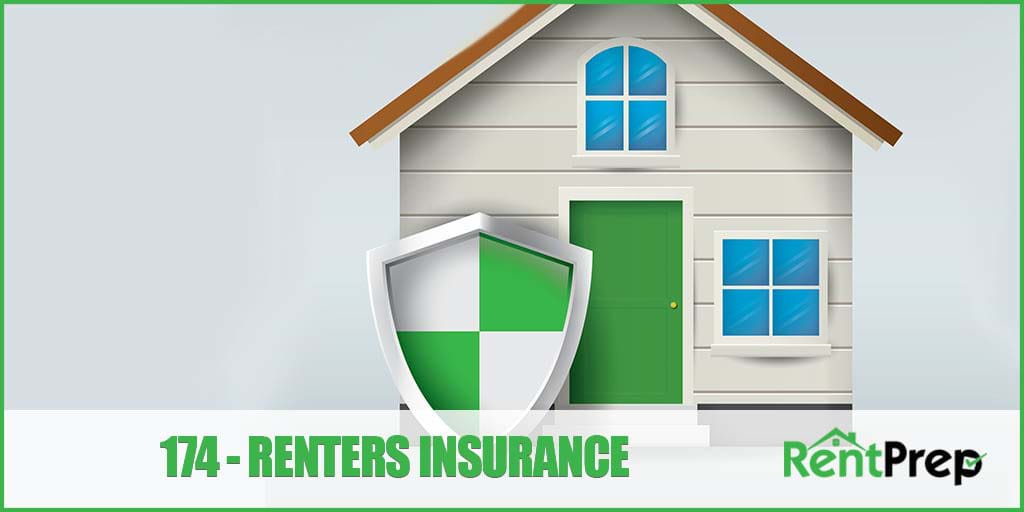 Podcast 174: Why Landlords Should Require Renters' Insurance