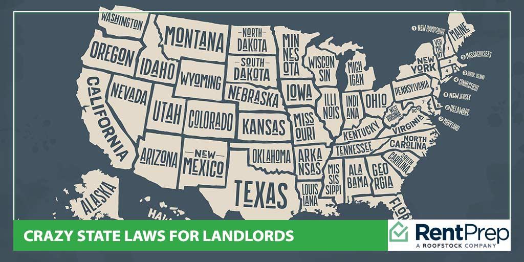 Crazy State Laws For Landlords