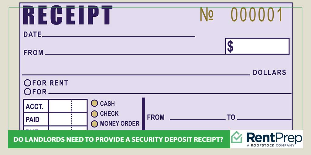 Do Landlords Need to Provide a Security Deposit Receipt?