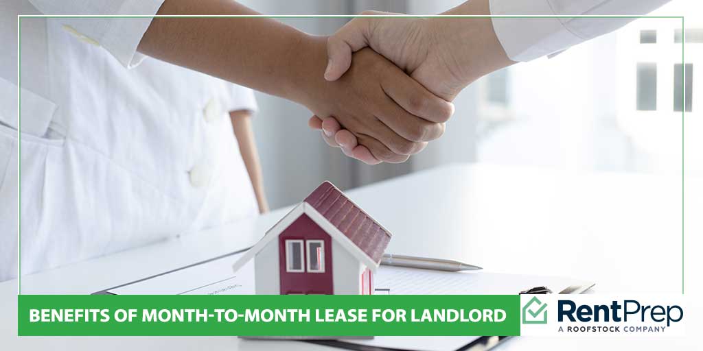 Benefits of Month-to-Month Lease for Landlord
