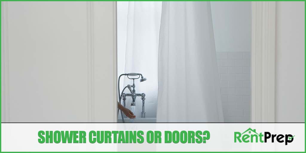 shower doors or curtains for a rental
