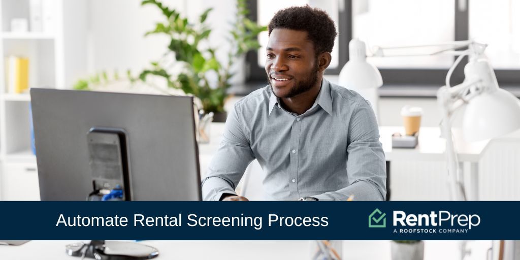 Automate the Rental Screening Process