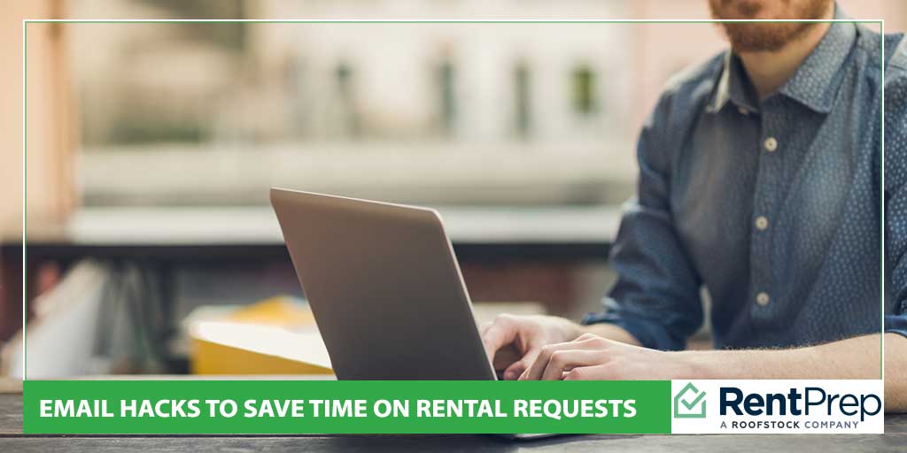 Email Hacks to Save Time On Rental Requests
