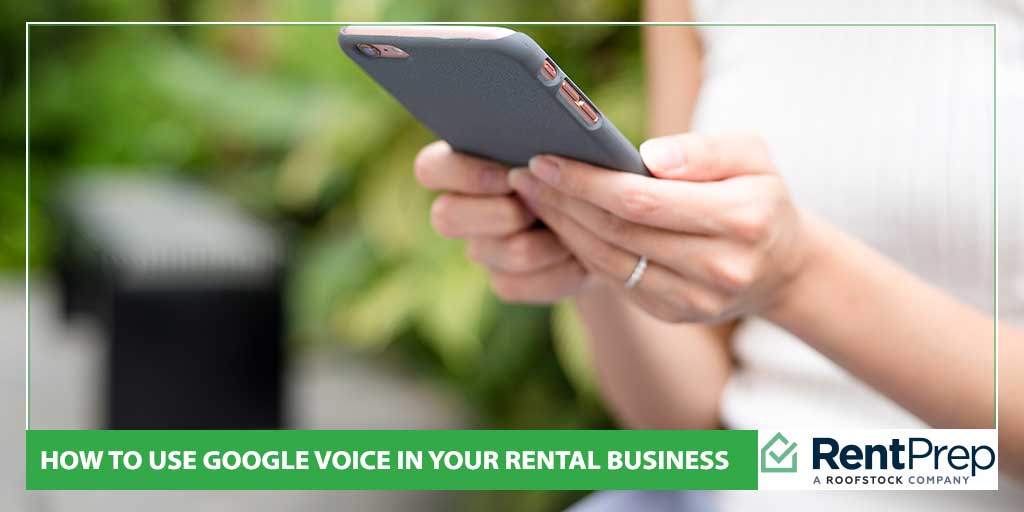 How To Use Google Voice In Your Rental Business