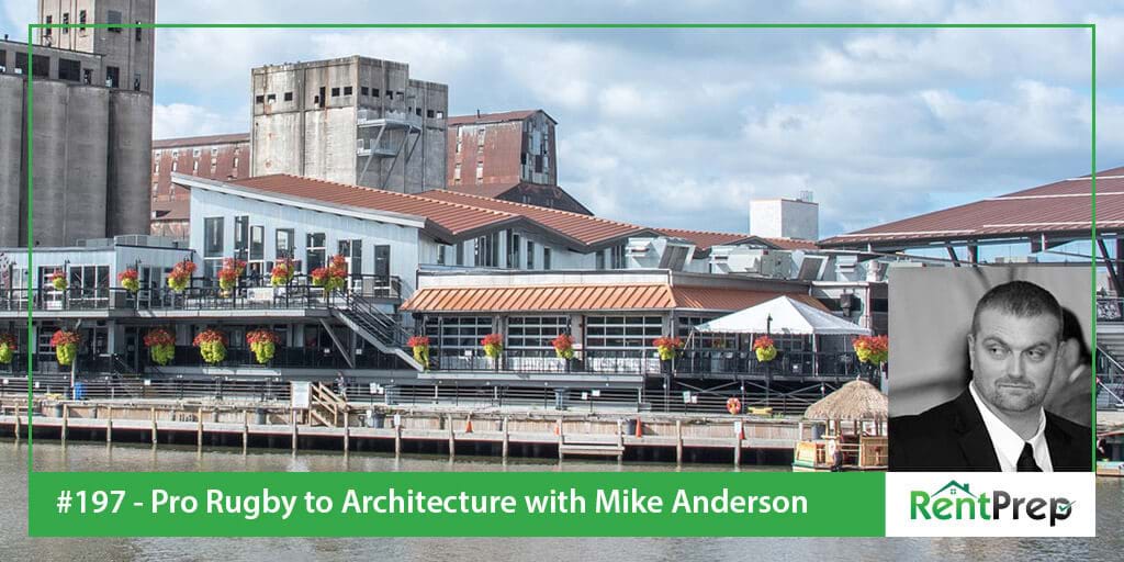 Podcast 197: From Pro Rugby to Architecture with Mike Anderson