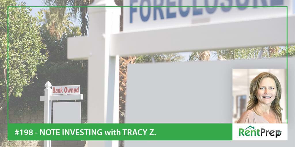 Podcast 198: Note Investing with Tracy Z. Rewey