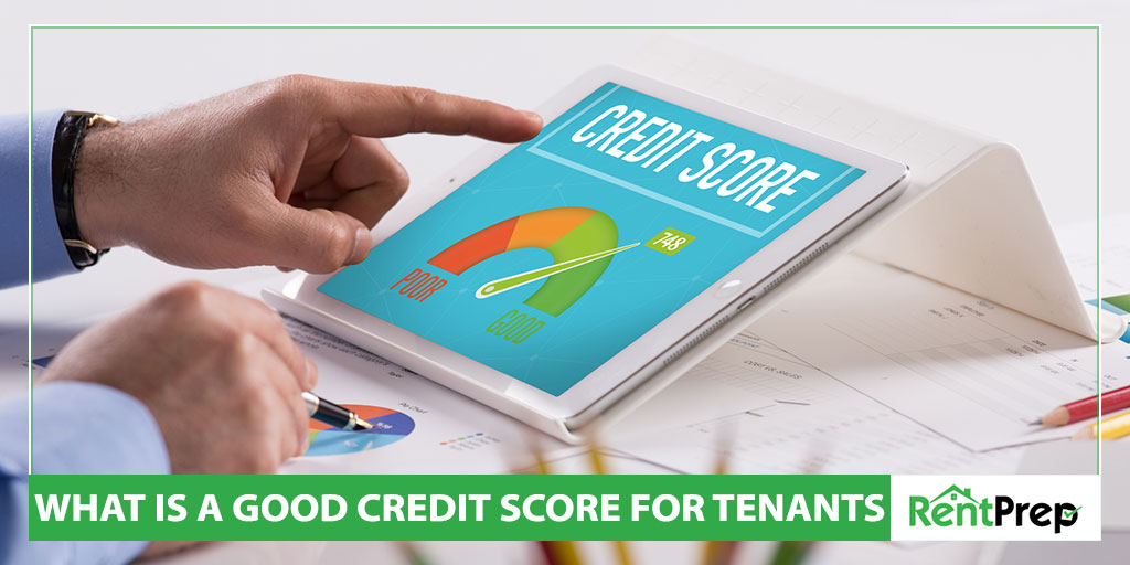 what is a good credit score for tenants