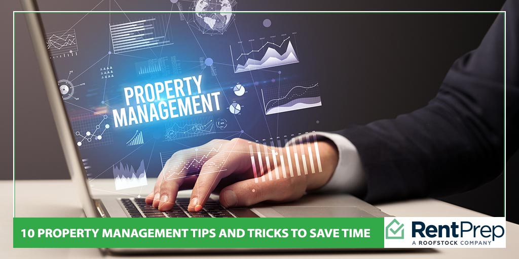 10 Property Management Tips and Tricks to Save Time