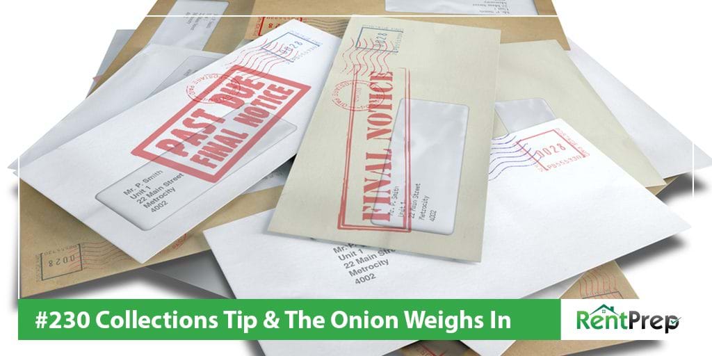 Podcast 230: Collections Tip and The Onion Weighs In