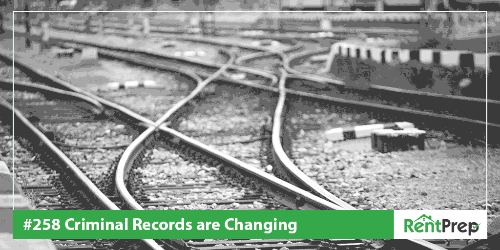 Podcast 258: Criminal Records are Changing