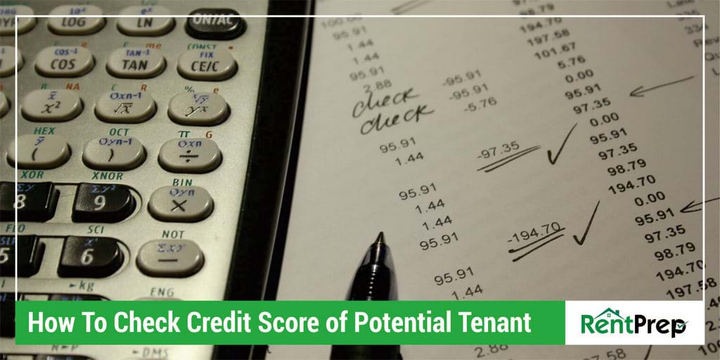 Run A Credit Check on a Prospective Tenant (5 Pro Tips)