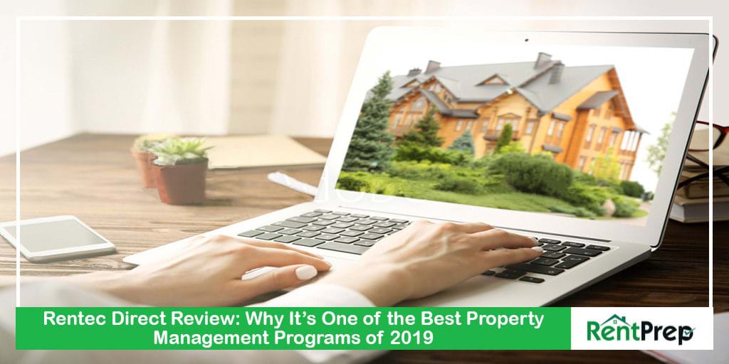 Rentec Direct Review: Why It's One of the Best Property Management Programs of 2019