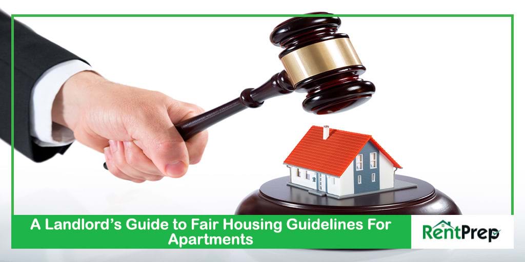 A Landlord's Guide to Fair Housing Guidelines for Apartments