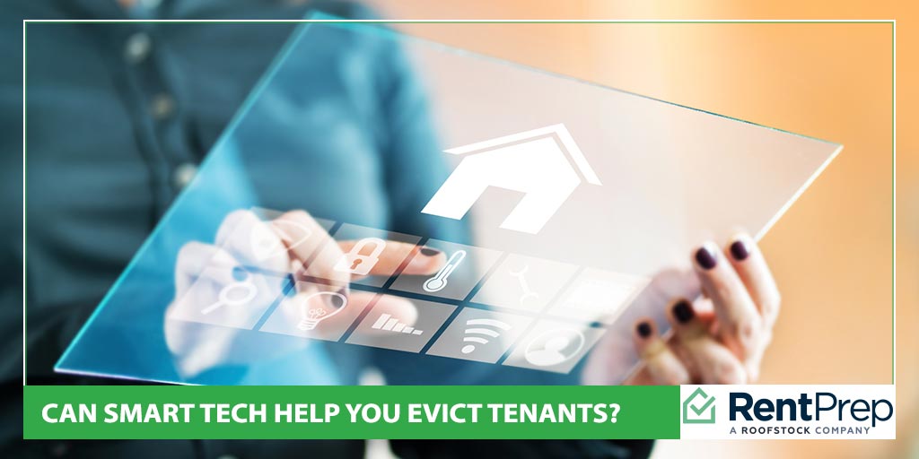 Can smart tech help you evict tenants?
